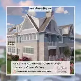 Sea Bright NJ Architect – Custom Coastal Homes, Brigantine