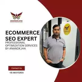 Ecommerce SEO Expert Services by AnandKJha        , Ahmedabad