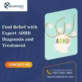Find Relief with Expert ADHD Diagnosis , Edmonton
