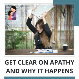 Get Clear on Apathy and Why It Happens, California City