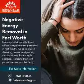Negative Energy Removal in Fort Worth , Fort Worth