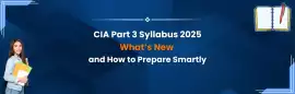 Complete Overview of CIA Part 3 Syllabus 2025 for , Faridabad