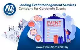 Leading Event Management Services Company, Kuala Lumpur