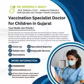 Vaccination Specialist Doctor for Children in Guja, Ahmedabad