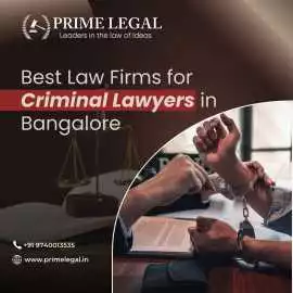 Best criminal lawyers in Bangalore | Prime Legal, Bengaluru