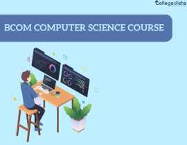 BCom Computer Science Course, Noida
