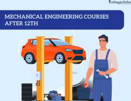 Mechanical Engineering Courses After 12th, Noida