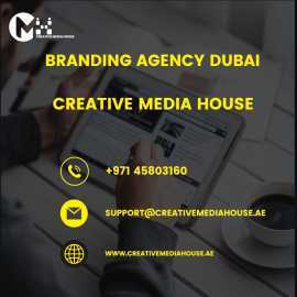 Branding Agency Dubai | Creative Media House, Abu Dhabi