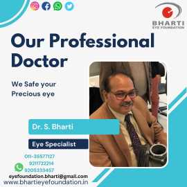 Best Eye Doctor in Delhi: Bharti Eye Foundation, New Delhi