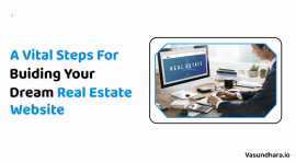Steps To Create a Effective Real Estate Website , Surat