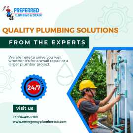 Quality Plumbing Solutions from the Experts, Sacramento