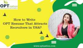 How to Write OPT Resumes That Attracts Recruiters in USA?