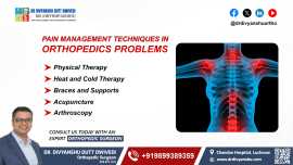 Pain Management Techniques in Orthopedics , Lucknow