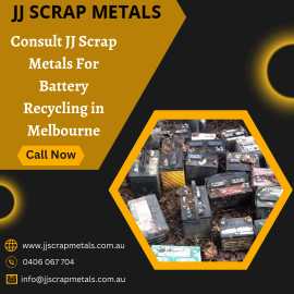 Consult JJ Scrap Metals For Battery Recycling , Melbourne
