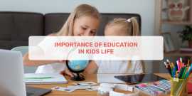 Importance Of Education In Kids Life , Ahmedabad
