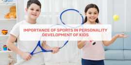 Importance Of Sports In Personality Development , Ahmedabad