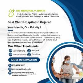 Best Child Hospital In Gujarat	, Ahmedabad