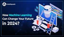How Machine Learning Can Change Your Future?, Noida