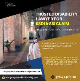 Trusted Disability Lawyer for SSDI & SSI Claim, Sacramento