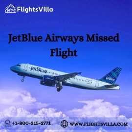 How to Manage JetBlue Missed Flight?, New York