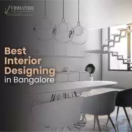 Best Interior Designing Company in Bangalore , Bengaluru
