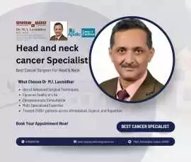Head and neck cancer Specialist, Ahmedabad