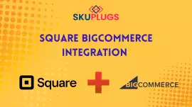 Square BigCommerce integration, Austin