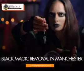 Black Magic Removal in Manchester , Manchester