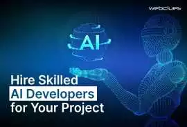 Hire Skilled AI Developers for Your Project, Ahmedabad