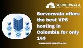 Serverwala offers the best VPS hosting in Colombia, Jaipur