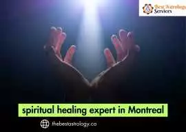 Spiritual Healing Expert in Montreal , Montreal