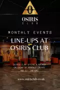 Monthly Events & Line-ups at Osiris Club UK, Stanmore