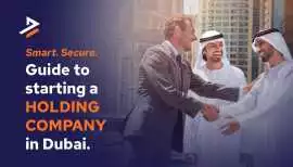 Holding Company Setup in Dubai, Dubai