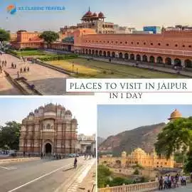 Must-See Places to Visit in Jaipur in 1 Day 