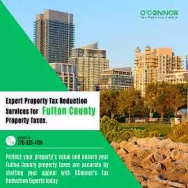 Expert Property Tax Reduction Services for Fulton, Atlanta