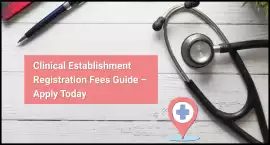 Clinical Establishment Registration Fees Guide , Noida