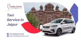 Affordable & Comfortable Taxi Service in Jaipu, Jaipur