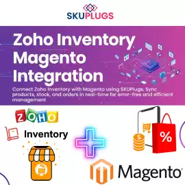 Zoho Inventory Magento integration, Austin