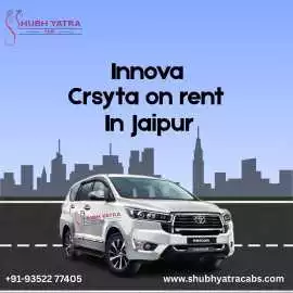 Choose Innova Crysta on Rent in Jaipur for Luxury , Jaipur