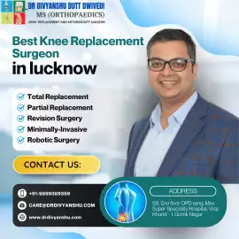 Dr. Divyanshu - Best Knee Replacement in Lucknow, Lucknow