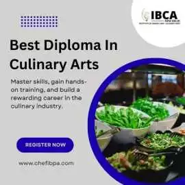 Diploma in Culinary Arts: Choose Best Course , New Delhi