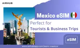 Buy eSIM Mexico for easy Travel connectivity, San Francisco
