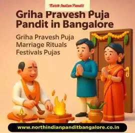 Griha Pravesh Puja Pandit in Bangalore , Bengaluru
