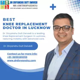 No. 1 Knee Replacement Doctor in Lucknow, Lucknow