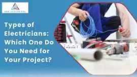 Different Types of Electricians and How to Choose, Decatur