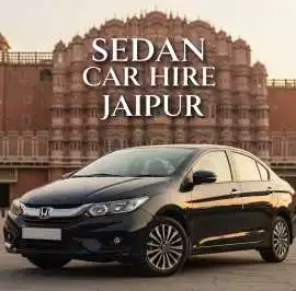 Book Sedan Car Hire and Rental in Jaipur, Jaipur