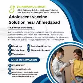 Adolescent vaccine Solution near Ahmedabad, Ahmedabad