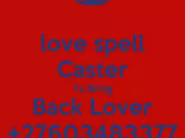 AUTHENTIC +27603483377 LOST LOVE SPELLS CASTER , Alicia