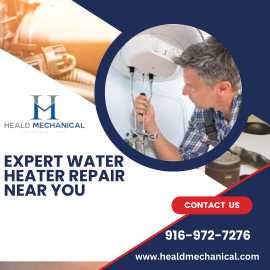 Expert Water Heater Repair Near You, Sacramento