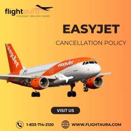 EasyJet Cancellation Policy, Fly Easy
